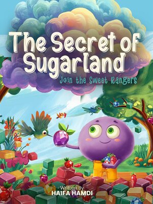 cover image of The Secret of Sugarland Join the Sweet Rangers